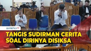 Tangis Sudirman Pecah di Sidang PK Ngaku Disiksa usai Ditangkap di Kasus Vina [upl. by Lynelle]