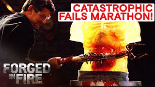 CRAZIEST CATASTROPHIC FAILURES OF ALL TIME  Forged in Fire [upl. by Hirza]