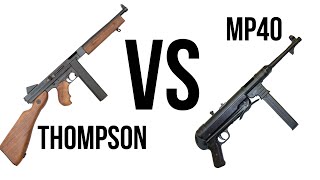 Thompson Vs MP40 Shootout [upl. by Ranite]