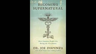 Becoming supernatural audiobook by Dr Joe Dispenza [upl. by Niple]