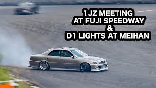 1JZ MEETING JAPAN amp D1 LIGHTS WEEKEND [upl. by Ecnarwal233]