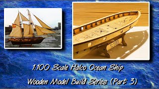 Wooden ship model build 1100 Scale Part 3  The Upper Hull [upl. by Terag600]