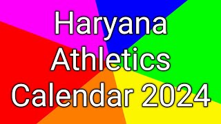 Haryana Athletics Calendar 2024 I Domestic Competition calendar 2024 [upl. by Kelcie199]