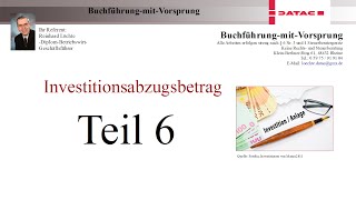 Investitionsabzugsbetrag Teil 6 [upl. by Rola73]