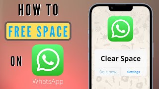 How to Clear WhatsApp Storage Space in 2023  Free Up Space on your iPhone or Android [upl. by Loggins597]