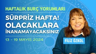 BÃœYÃœK SÃœRPRÄ°ZLERE HAZIR OLUN ÅANS KAPINIZI Ã‡ALABÄ°LÄ°R  HAFTALIK BURÃ‡ YORUMLARI 13 19 MAYIS 2024 [upl. by Cha899]