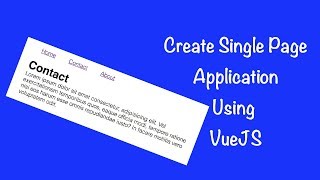 Create Single Page Application using VueJS 2 [upl. by Pernick]