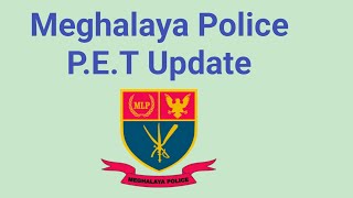 Meghalaya Police PET Updates  Meghalaya Online [upl. by Nnyltiak]