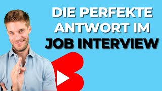 🚀PERFEKTE Antwort im Job Interview📚 Karriereguru youtubeshorts anzeige vorstellungsgespräch [upl. by Yraccaz49]