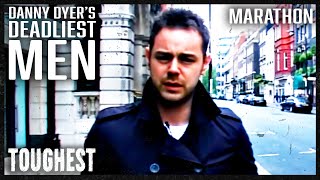 Proper Hard Geezers  Danny Dyers Deadliest Men  MARATHON Series 1 Episodes 1 2 amp 3  Toughest [upl. by Oby]