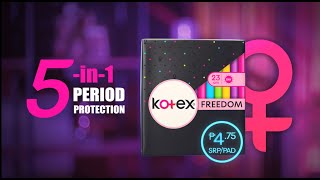 KOTEX FREEDOM WITH 5in1 PERIOD PROTECTION [upl. by Assira325]