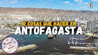 ANTOFAGASTA 10 COSAS QUE HACER EN LA PERLA DEL NORTE  CHILE  4K [upl. by Jea799]