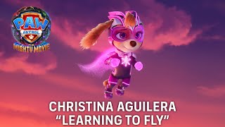 PAW Patrol The Mighty Movie  Christina Aguilera quotLearning to Flyquot Lyric Video 2023 Movie [upl. by Ettecul203]