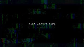 Milk Carton Kids Short Film [upl. by Tega]