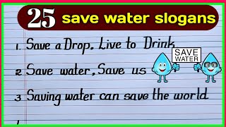 save water slogans in English  slogans on save water  slogan on water  water essay writing [upl. by Adachi671]