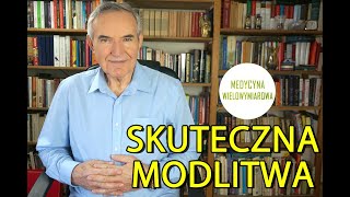 Jak powinna wyglądać skuteczna modlitwa Bogusław Artur Medycyna Wielowymiarowa [upl. by Galan]