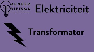 Natuurkunde uitleg Elektriciteit 14 Transformator [upl. by Lea]