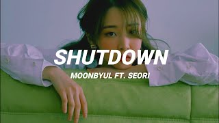 MOONBYUL문별 Shutdown Feat Seori Easy Lyrics [upl. by Everson]