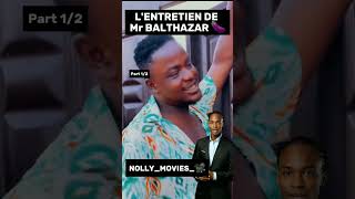 Lentretien dembauche du Mr BALTHAZAR 🍆 balthazar nollywoodmovies nollywood movies [upl. by Viking]