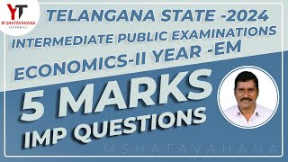 TS INTER ECONOMICS II YEAR EM 5 IMP QUESTIONS2024 ECONOMICS EM 5M IMP QUESTIONS SHATAVAHANA [upl. by Adnilem]