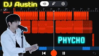 DJ Austin  Phycho [upl. by Enelyahs]