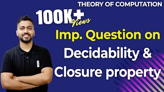 Lec40 Important Question on Decidability and closure property  TOC [upl. by Valentia]