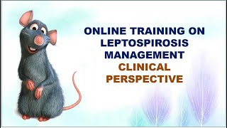 Online training on Leptospirosis management Clinical Perspective [upl. by Heindrick]