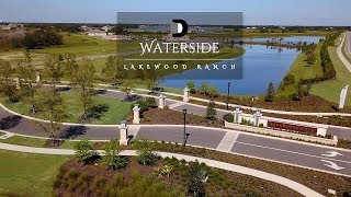 Waterside at Lakewood Ranch New Homes for Sale  Sarasota FL [upl. by Notslar]