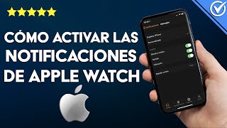 ¿Cómo activar las notificaciones de llamada en APPLE WATCH  Tutorial sencillo [upl. by Hayotal]