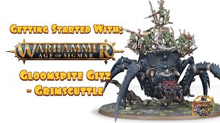 Getting Started With Warhammer Age of Sigmar Gloomspite Gitz  Grimscuttle [upl. by Ssitruc]