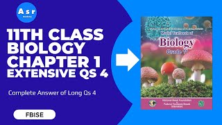 11th Class Biology Chapter 1 Exercise Solution for Extensive Question 4 [upl. by Ermey]