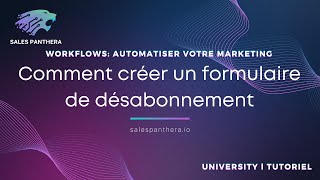 Comment créer un formulaire de désabonnement sur SalesPanthera [upl. by Cristen]