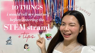 10 things i would tell my past self before entering STEM strand  tips  STEM survivor 👩🏻‍🔬📚 [upl. by Ytsirhk]