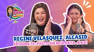 REGINE VELASQUEZALCASID”Pastilan nga bataa ka”  KUAN ON ONE Full Ep 15 w Filipino subtitles [upl. by Ennywg]