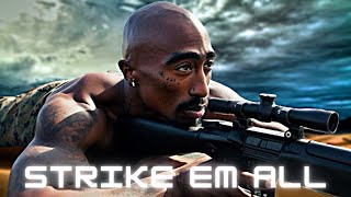 2Pac  Strike Em All 2024 [upl. by Spiegelman761]