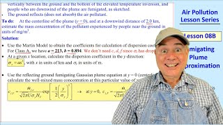 Air Pollution Lesson 08B Fumigating Plume Approximation [upl. by Benia889]