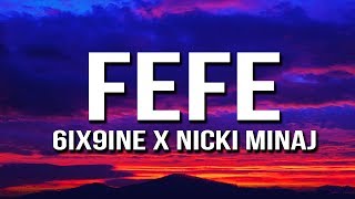 6ix9ine Nicki Minaj  FEFE Lyrics ft Murda Beatz [upl. by Sivartal115]