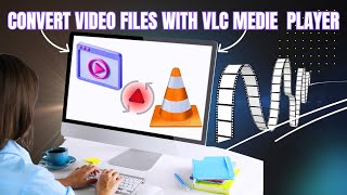 How to Convert Video Files Using VLC Media Player [upl. by Nois249]