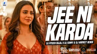 Jee Ni Karda Remix  DJ Piyush Bajaj X DJ Sunny amp DJ Harneet  Sardar Ka Grandson  Arjun  Rakul [upl. by Brianna]