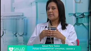 Prevención y tratamiento de los pólipos endometriales  Salud para Todos [upl. by Grider]