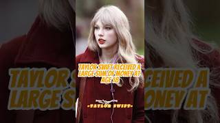 Did you know Taylor Swift received a large sum of money at age 18celebrity taylorswift [upl. by Anelat897]