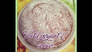 RICETTA quotTorta Yogurt e Coccoquot [upl. by Jess]