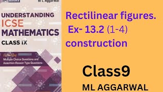 Rectilinear figures ex 132 14 class 9ml aggarwal [upl. by Esirehs]