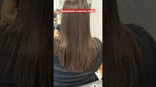 Nanoplastia treatment review hairtreatment botox hair hairstyle [upl. by Shih]