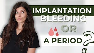 Signs of Implantation Bleeding VS Period Spotting  6 Ways to Tell The Difference [upl. by Natanoj793]