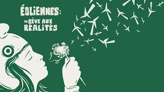 Éoliennes du rêve aux réalités le film [upl. by Engud]