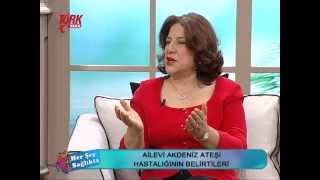 Prof Dr Ayşe Öner  Ailesel Akdeniz Ateşi Hastalığı FMF  2 [upl. by Rickey256]