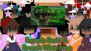 Encanto React To Brunos Villain Song EncantoGacha Club [upl. by Chlores]