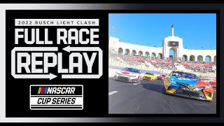 The Busch Light Clash at The Coliseum  NASCAR Cup Series Full Race Replay [upl. by Inttirb392]