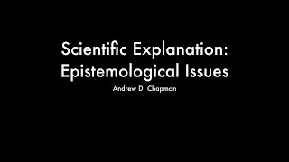 Scientific Explanation Epistemological Issues [upl. by Mariel]